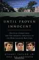 Until Proven Innocent: Political Correctness and the Shameful Injustices of the Duke Lacrosse Rape Case, Stuart Taylor, KC Johnson 