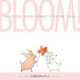 Bloom! A Little Book About Finding Love, Maria van Lieshout 