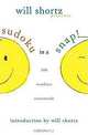 Will Shortz Presents Sudoku in a Snap: 100 Simple Wordless Crossword Puzzles, Will Shortz 