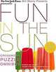 The New York Times Will Shortz Presents Fun in the Sun Crossword Puzzle Omnibus: 200 Relaxing Puzzles, Will Shortz 
