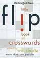 The New York Times Little Flip Book of Crosswords, 
