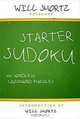 Will Shortz Presents Starter Sudoku: 100 Wordless Crossword Puzzles, Will Shortz 