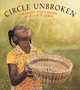 Circle Unbroken, Margot Theis Raven, E. B. Lewis 