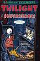 Twilight of the Superheroes: Stories, Deborah Eisenberg 