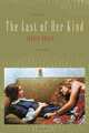 The Last of Her Kind: A Novel, Sigrid Nunez 