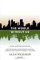 The World Without Us, Alan Weisman 