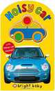 Bright Baby Noisy Car (Bright Baby), Roger Priddy 