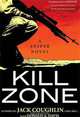 Kill Zone: A Sniper Novel, Jack Coughlin, Donald A. Davis 