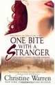 One Bite With A Stranger (The Others, Book 6), Christine Warren 