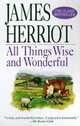 All Things Wise and Wonderful, James Herriot 
