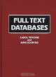 Full Text Databases (New Directions in Information Management), Carol Tenopir, Jung Soon Ro 
