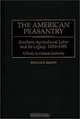 The American Peasantry : Southern Agricultural Labor and Its Legacy, 1850-1995 A Study in Political Economy (Contributions in Economics and Economic History), Ronald E. Seavoy 