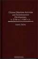 Chinese Maritime Activities and Socioeconomic Development, c. 2100 B.C. - 1900 A.D. (Contributions in Economics and Economic History), Gang Deng 