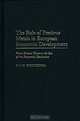The Role of Precious Metals in European Economic Development : From Roman Times to the Eve of the Industrial Revolution (Contributions in Economics and Economic History), S.M.H. Bozorgnia 
