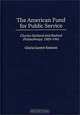The American Fund for Public Service: Charles Garland and Radical Philanthropy, 1922-1941 (Contributions in Labor Studies), Gloria Garrett Samson 