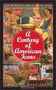 A Century of American Icons: 100 Products and Slogans from the 20th-Century Consumer Culture, Mary Cross 