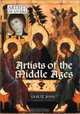 Artists of the Middle Ages (Artists of an Era), Leslie Ross 