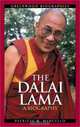 The Dalai Lama : A Biography (Greenwood Biographies), Patricia Cronin Marcello 