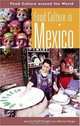 Food Culture in Mexico (Food Culture around the World), Janet Long-Solis 