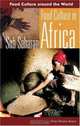 Food Culture in Sub-Saharan Africa (Food Culture around the World), Fran Osseo-Asare 