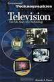 Television: The Life Story of a Technology, Alexander B. Magoun 