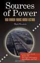Sources of Power [Two Volumes]: How Energy Forges Human History, Manfred Weissenbacher 