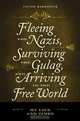 Fleeing the Nazis, Surviving the Gulag, and Arriving in the Free World: My Life and Times, Victor Zarnowitz 