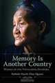Memory Is Another Country: Women of the Vietnamese Diaspora, Nathalie Huynh Chau Nguyen 