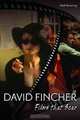 David Fincher: Films That Scar, Mark Browning 