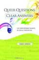 Queer Questions, Clear Answers: The Contemporary Debates on Sexual Orientation, Thomas S. Serwatka 