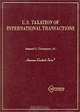 U.S. Taxation of International Transactions (American Casebook Series), Samuel C. Thompson 