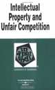 Intellectual Property and Unfair Competition in a Nutshell: Intellectual Property (Nutshell Series), Charles R. McManis 