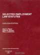 Selected Employment Law Statutes, 2003-2004 Edition (Statutes), 