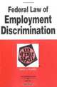Federal Law of Employment Discrimination in a Nutshell (Nutshell Series), MacK A. Player 