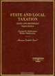 State and Local Taxation (American Casebook), Jerome R. Hellerstein 