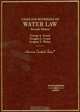 Cases and Materials on Water Law (American Casebook Series), George A. Gould, Douglas L. Grant, Gregory S. Weber 