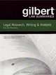 Gilbert Law Summaries: Legal Research, Writing and Analysis, Peter Jan Honigsberg 