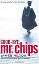 Good-Bye, Mr. Chips, James Hilton 