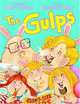 The Gulps, Rosemary Wells 