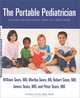 The Portable Pediatrician: Everything You Need to Know About Your Child