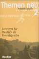 Themen Neu 2. Arbeitsbuch. Lehrwerke fur Deutsch als Fremdsprache, von Hartmut Aufderstrasse, Heiko Bock, Jutta Muller 