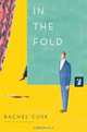 In the Fold : A Novel, Rachel Cusk 