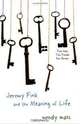 Jeremy Fink and the Meaning of Life, Wendy Mass 