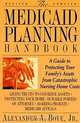 The Medicaid Planning Handbook : A Guide to Protecting Your Family