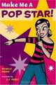 Make Me a Pop Star, Michelle Tauber 