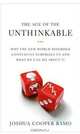 The Age of the Unthinkable: Why the New World Disorder Constantly Surprises Us and What We Can Do About it, Joshua Cooper Ramo 