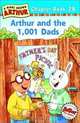 Arthur and the 1,001 Dads : A Marc Brown Arthur Chapter Book 28 (Arthur Chapter Books), Marc Brown 