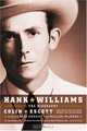 Hank Williams : The Biography, Colin Escott 