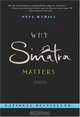 Why Sinatra Matters, Pete Hamill 