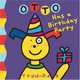 Otto Has a Birthday Party, Todd Parr 
